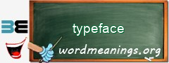 WordMeaning blackboard for typeface